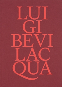 Immagine copertina libro Luigi Bevilacqua. Ediz. a colori