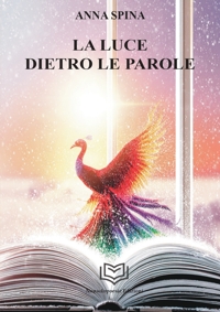 Immagine copertina libro La luce dietro le parole