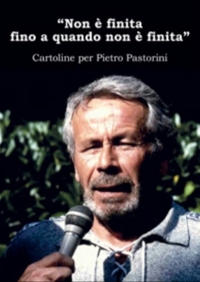 Immagine copertina libro «Non è finita fino a quando non è finita.» Cartoline per Pietro Pastorini