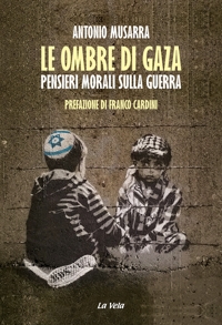 Immagine copertina libro Le ombre di Gaza. Pensieri morali sulla guerra