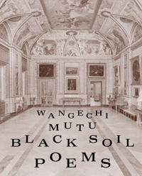 Immagine copertina libro Wangechi Mutu. Black soil poems