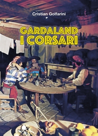 Immagine copertina libro Gardaland. I corsari