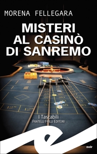 Immagine copertina libro Misteri al casinò di Sanremo