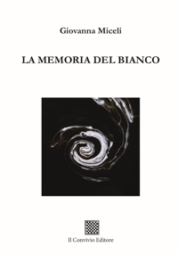 Immagine copertina libro La memoria del bianco
