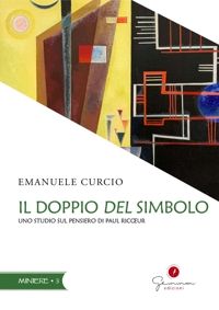 Immagine copertina libro Il doppio del simbolo. Uno studio sul pensiero di Paul Ricœur