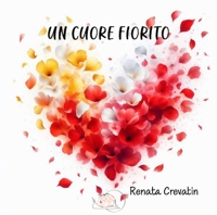 Immagine copertina libro Un cuore fiorito. Ediz. illustrata