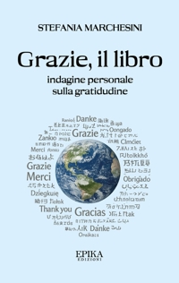 Immagine copertina libro Grazie, il libro. Indagine personale sulla gratitudine