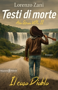 Immagine copertina libro Testi di morte. Il caso Diablo. A. Strano. Vol. 2