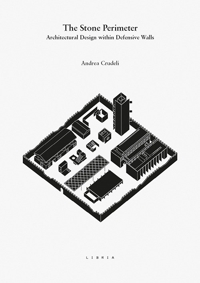 Immagine copertina libro The stone perimeter. Architectural design within defensive walls