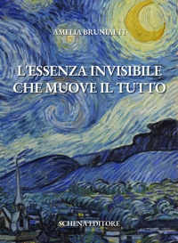 Immagine copertina libro L'essenza invisibile che muove il tutto