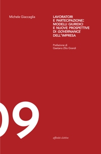 Immagine copertina libro Lavoratori e partecipazione: modelli giuridici e nuove prospettive di governance dell’impresa