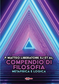Immagine copertina libro Compendio di filosofia. Metafisica e logica