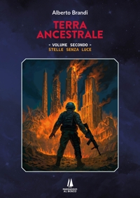 Immagine copertina libro Stelle senza luce. Terra ancestrale. Vol. 2
