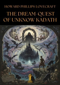 Immagine copertina libro The dream-quest of unknown Kadath