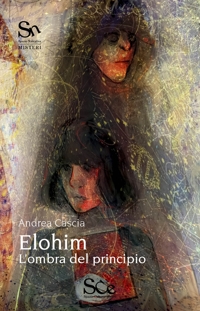 Immagine copertina libro Elohim. L'ombra del principio