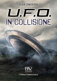 Immagine copertina libro U.F.O. In collisione