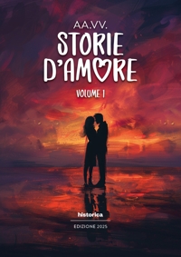 Immagine copertina libro Storie d'amore 2025. Vol. 1