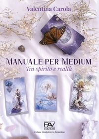 Immagine copertina libro Manuale per medium. Tra spirito e realtà