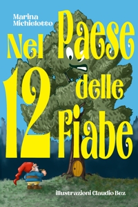 Immagine copertina libro Nel paese delle 12 fiabe