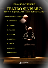 Immagine copertina libro Teatro Sinisaro. Per una (im)probabile Senise-Borgo Teatro