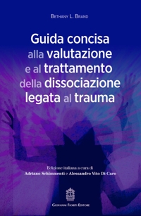 Immagine copertina libro Guida concisa alla valutazione e al trattamento della dissociazione legata al trauma