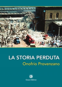 Immagine copertina libro La storia perduta