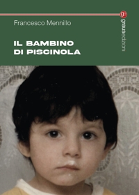 Immagine copertina libro Il bambino di Piscinola