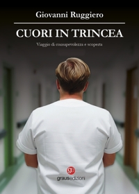 Immagine copertina libro Cuori in trincea. Viaggio di consapevolezza e scoperta