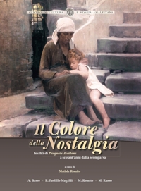 Immagine copertina libro Il colore della nostalgia. Inediti di Pasquale Avallone a sessant'anni dalla scomparsa
