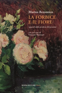 Immagine copertina libro La forbice e il fiore (sguardi dalla periferia del presente)