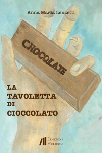 Immagine copertina libro La tavoletta di cioccolato