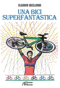 Immagine copertina libro Una bici superfantastica