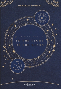 Immagine copertina libro In the lights of the stars. The sky tell