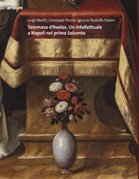Immagine copertina libro Tommaso d’Avalos. Un intellettuale a Napoli nel primo Seicento