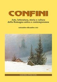 Immagine copertina libro Confini. Arte, letteratura, storia e cultura della Romagna antica e contemporanea. Vol. 81