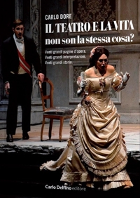 Immagine copertina libro Il teatro e la vita non son la stessa cosa?