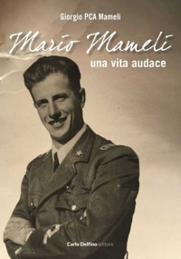 Immagine copertina libro Mario Mameli, una vita audace