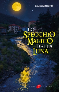 Immagine copertina libro Lo specchio magico della Luna