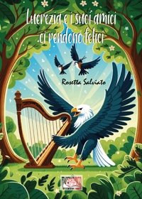 Immagine copertina libro Lucrezia e i suoi amici ci rendono felici