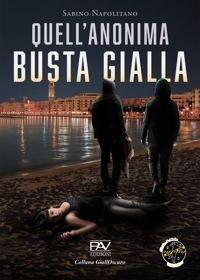 Immagine copertina libro Quell'anonima busta gialla