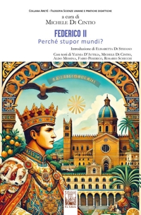 Immagine copertina libro Federico II. Perché stupor mundi?