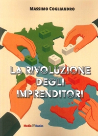Immagine copertina libro La rivoluzione degli imprenditori