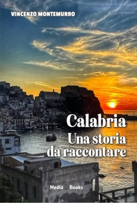 Immagine copertina libro Calabria, una storia da raccontare