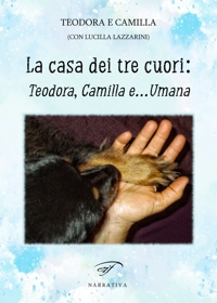 Immagine copertina libro La casa dei tre cuori: Teodora, Camilla e… Umana