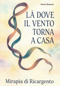 Immagine copertina libro Là dove il vento torna a casa