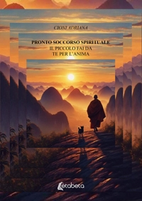 Immagine copertina libro Pronto soccorso spirituale. Il piccolo fai da te per l’anima