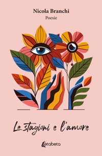 Immagine copertina libro Le stagioni e l'amore