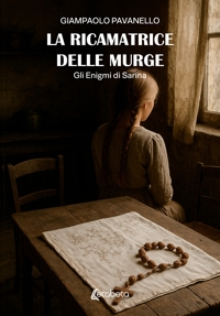 Immagine copertina libro La ricamatrice delle Murge. Gli enigmi di Sarina
