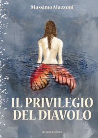 Immagine copertina libro Il privilegio del diavolo