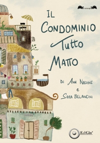 Immagine copertina libro Il condominio tutto matto